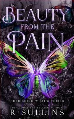 Beauty From the Pain by R. Sullins