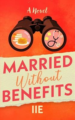 Married Without Benefits by I I E