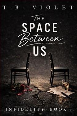 The Space Between Us by T.B. Violet