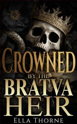 Crowned By the BRATVA Heir by Ella Thorne