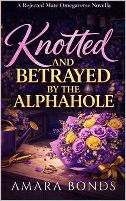 Knotted and Betrayed By the Alphahole by Amara Bonds