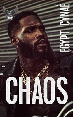Chaos by Egypt Cyna&eacute;