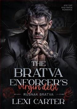 The Bratva Enforcer's Virgin Debt by Lexi Carter