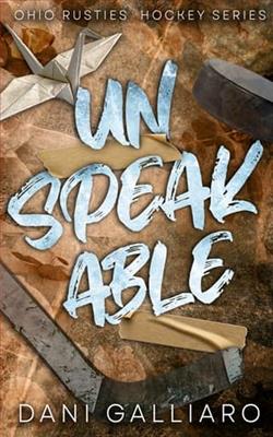 Unspeakable by Dani Galliaro