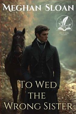 To Wed the Wrong Sister by Meghan Sloan