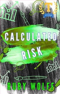 Calculated Risk by Ruby Wolff