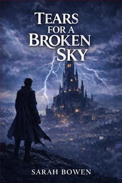 Tears for a Broken Sky by Sarah Bowen