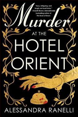 Murder at the Hotel Orient by Alessandra Ranelli