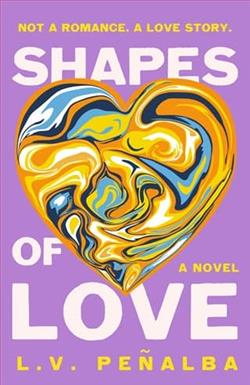 Shapes of Love by L.V. Pe&ntilde;alba