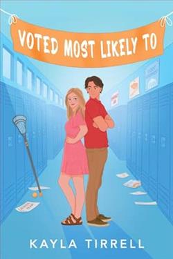Voted Most Likely To by Kayla Tirrell