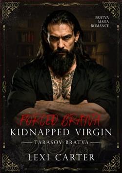 Forced Bratva Kidnapped Virgin by Lexi Carter
