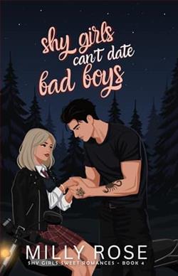 Shy Girls Can't Date Bad Boys by Milly Rose