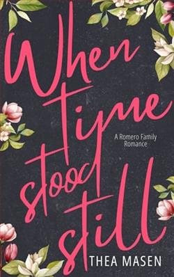 When Time Stood Still by Thea Masen