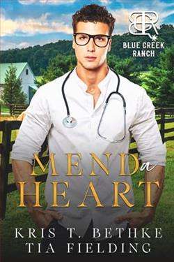 Mend a Heart by Kris T. Bethke