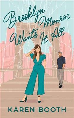 Brooklyn Monroe Wants It All by Karen Booth