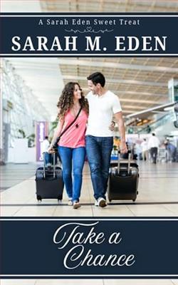 Take a Chance by Sarah M. Eden