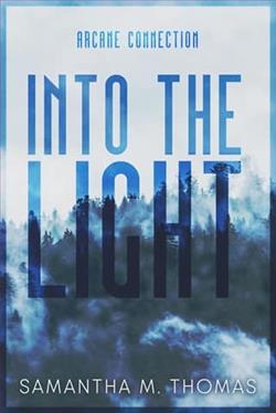 Into the Light by Samantha M. Thomas