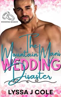 The Mountain Man's Wedding Disaster by Lyssa J. Cole