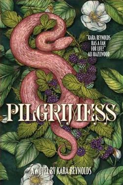 Pilgrimess by Kara Reynolds