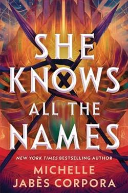 She Knows All the Names by Michelle Jab&egrave;s Corpora