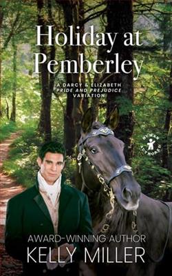 Holiday at Pemberley by Kelly Miller