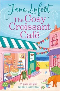 The Cosy Croissant Caf&eacute; by Jane Linfoot