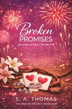 Broken Promises by S.A. Thomas