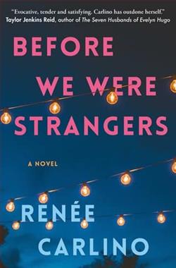 Before We Were Strangers by Ren&eacute;e Carlino