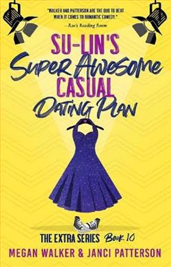 Su-Lin's Super Awesome Casual Dating Plan by Megan Walker