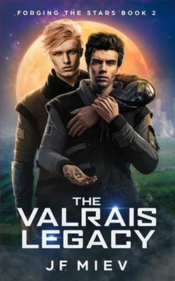 The Valrais Legacy by J.F. Miev