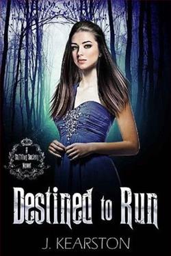 Destined to Run by J. Kearston