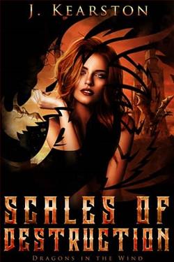 Scales of Destruction by J. Kearston
