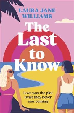 The Last to Know by Laura Jane Williams