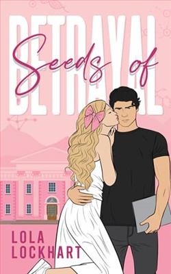 Seeds of Betrayal by Lola Lockhart