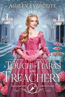 A Touch of Tiaras and Treachery by Ashley Evercott