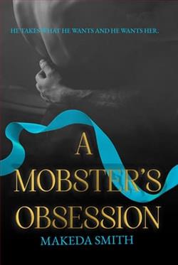 A Mobster's Obsession by Makeda Smith