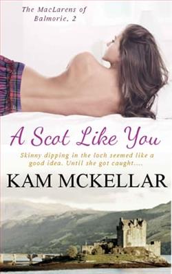 A Scot Like You by Kam McKellar