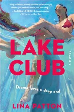 The Lake Club by Lina Patton