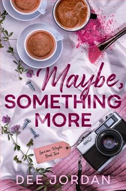 Maybe, Something More by Dee Jordan
