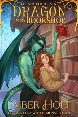 Oh No! There's a Dragon in my Bookshop by Ember Holt