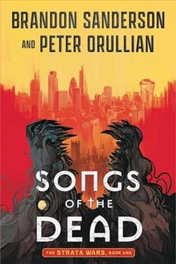 Songs of the Dead by Brandon Sanderson