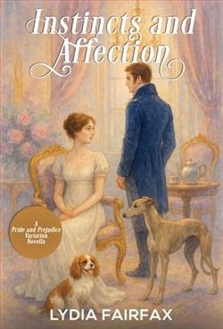 Instincts and Affection by Lydia Fairfax