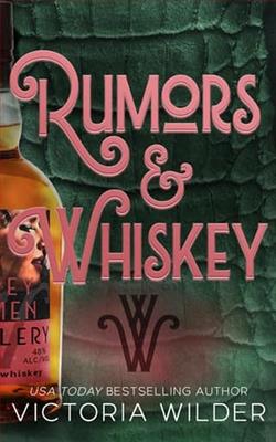 Rumors & Whiskey by Victoria Wilder