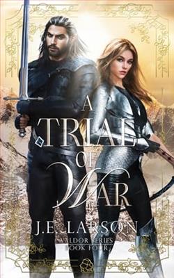 A Trial of War by J.E. Larson