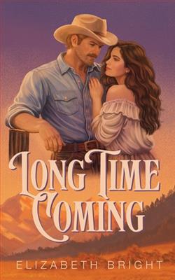Long Time Coming by Elizabeth Bright