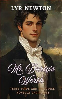 Mr Darcy's Worth by Lyr Newton