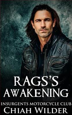 Rags's Awakening by Chiah Wilder