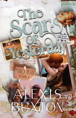 The Scars of Yesterday by Alexis Buxton
