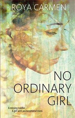 No Ordinary Girl by Roya Carmen