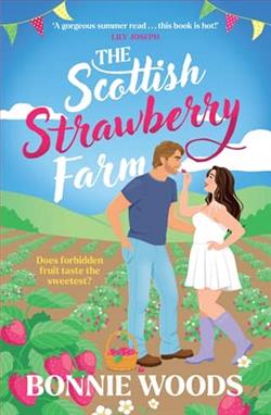 The Scottish Strawberry Farm by Bonnie Woods